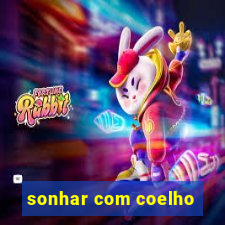 sonhar com coelho